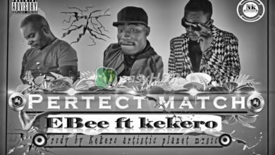EBee Ft. Kekero Perfect Match Prod. By Kekero