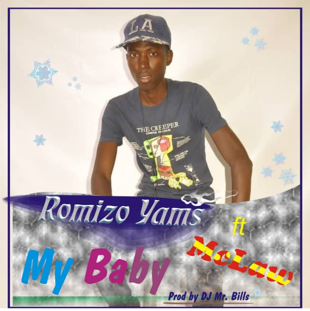 Romizo Yamz Ft. Mclaw Be My Baby 