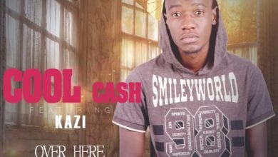 Cool Cash Ft. Kazi Over Here
