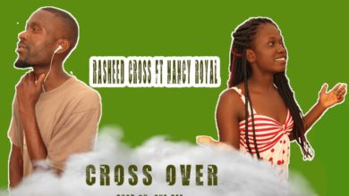 Rasheed Cross Ft. Nancy Royal Cross Over