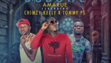 Amarue Ft. Chimzy Kelly Tommu PS Duduwe