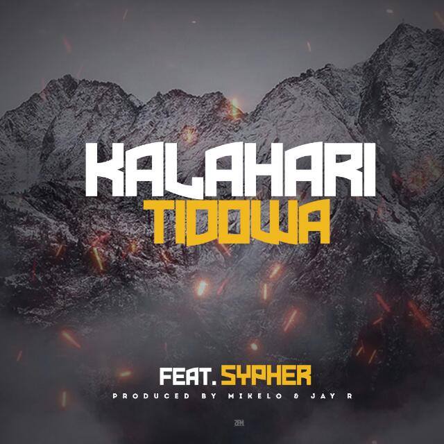 Tidowa Ft. Yung Sypher Kalahari