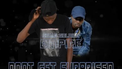 Swag Soldier Empire Ft. Chef – Don’t Get Surprised