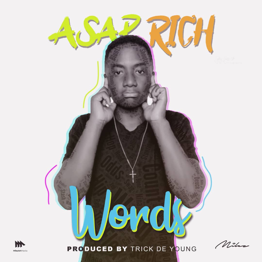 Asap Rich Words