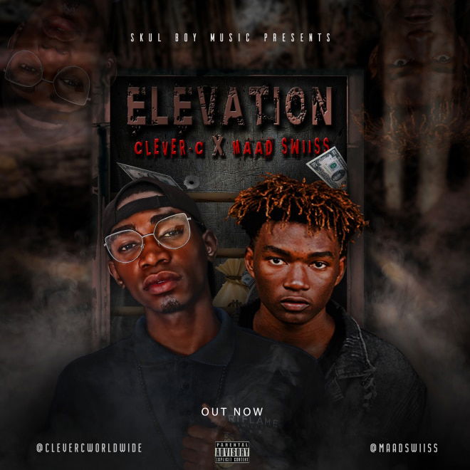 Clever-c Ft. Maad Swiiss - Elevation - Zambianplay