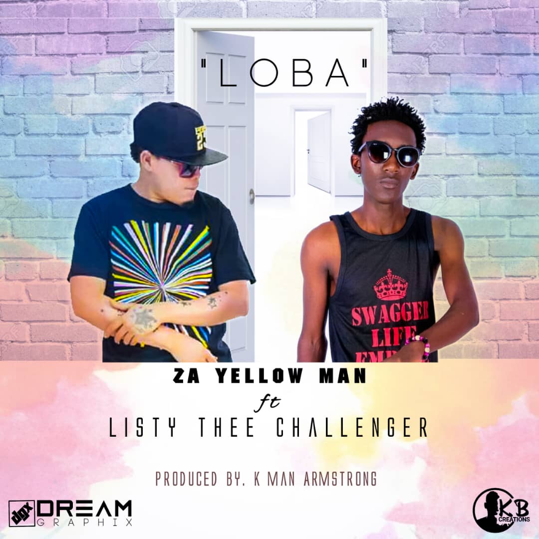 Za Yellow Man Ft. Thee Challenger Loba
