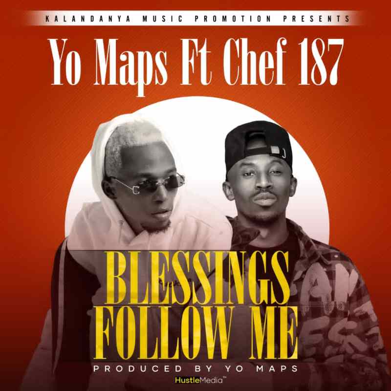 yo maps & chef 187 blessings follow me remix