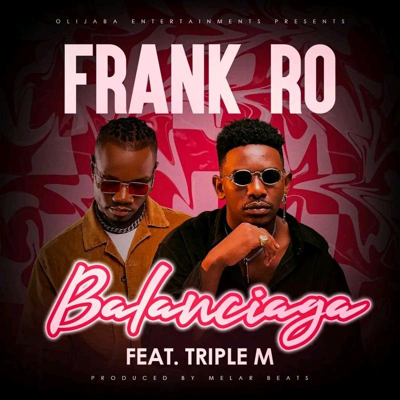 Frank Ro Ft. Triple M - Balenciaga Mp3 Download