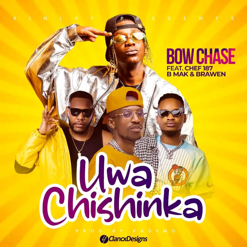 bow chase ft. chef 187, bmak & brawen uwachishinka