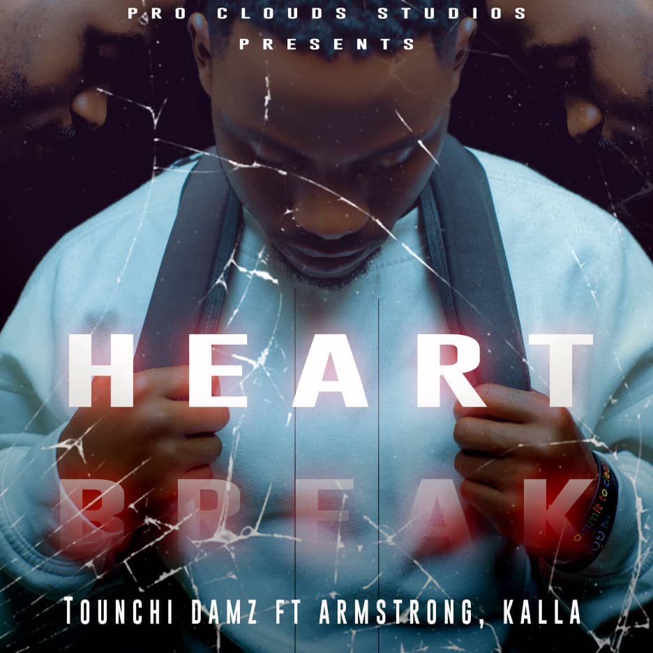 tounchi damz ft. armstrong & kalla heart break