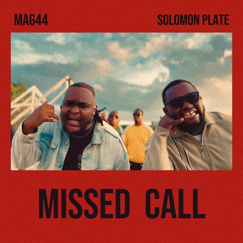 Mag 44 & Solomon Plate - Missed Call