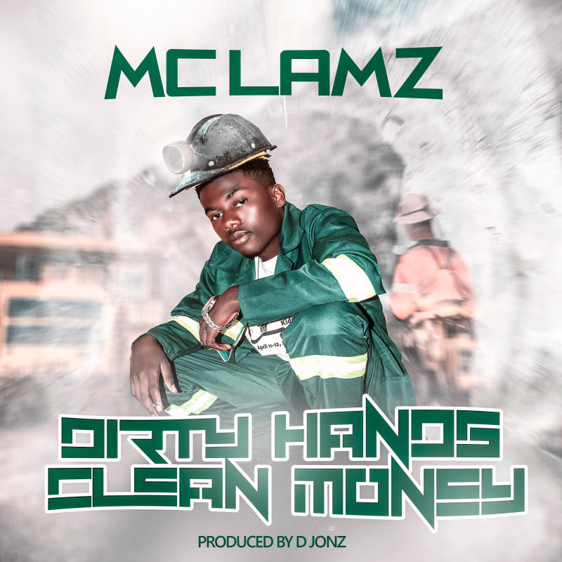 MC Lamz - Dirty Hands Clean Money
