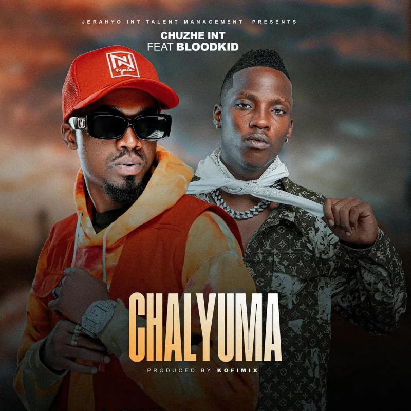 Chuzhe Int Ft. Blood Kid Yvok - Chalyuma
