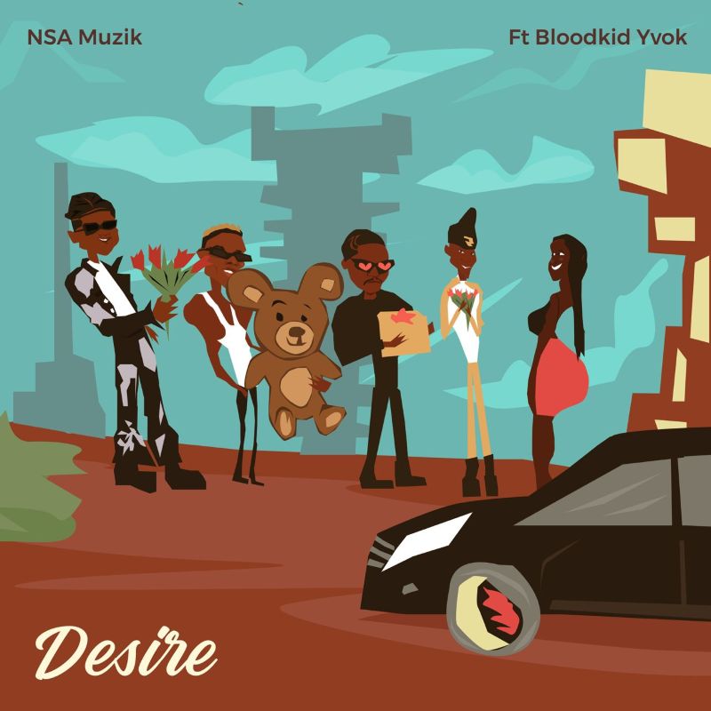 NSA Muzik Ft. Blood Kid Yvok - Desire