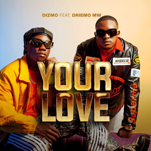 Dizmo, Driemo - Your Love