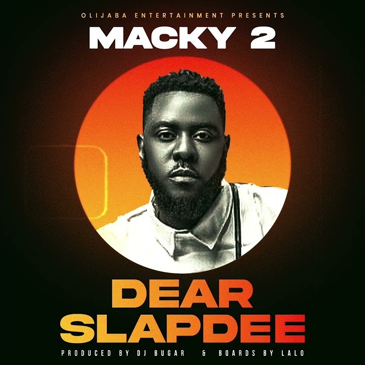 Macky 2 - Dear Slapdee Mp3 Download