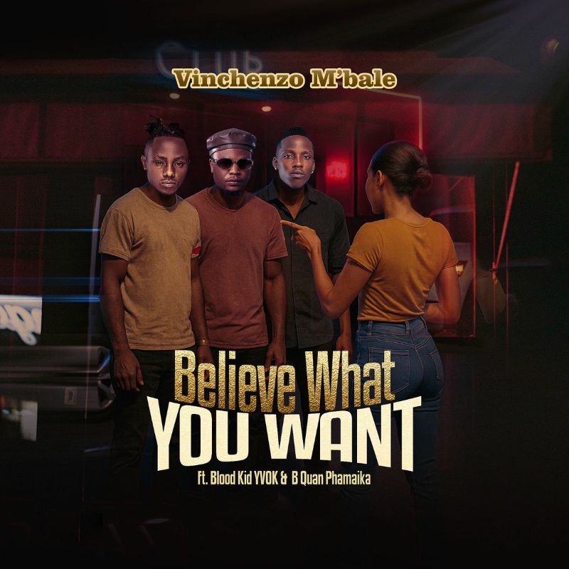 Vinchenzo Ft. Blood Kid Yvok & B Quan - Believe What You Want