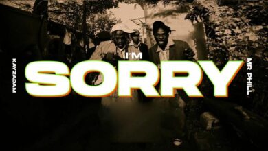 Kayz Adams Ft. Mr Phill - I'm Sorry