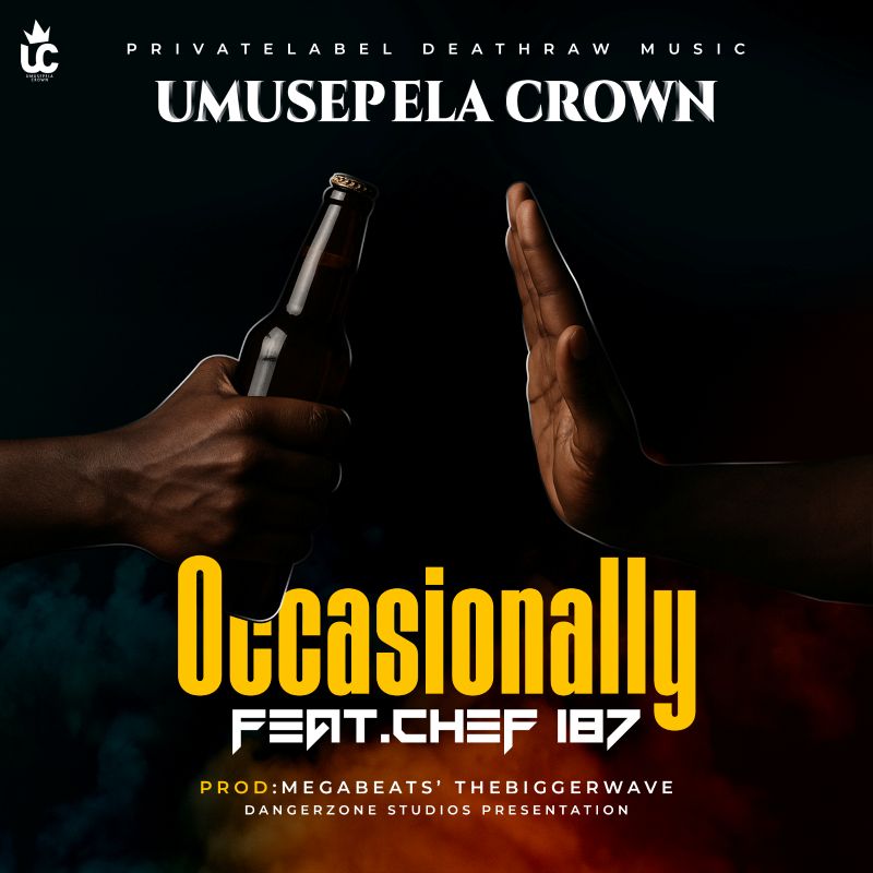 Umusepela Crown & Chef 187 - Occasionally