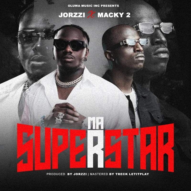 Jorzzi x Macky 2 - Ma Superstar