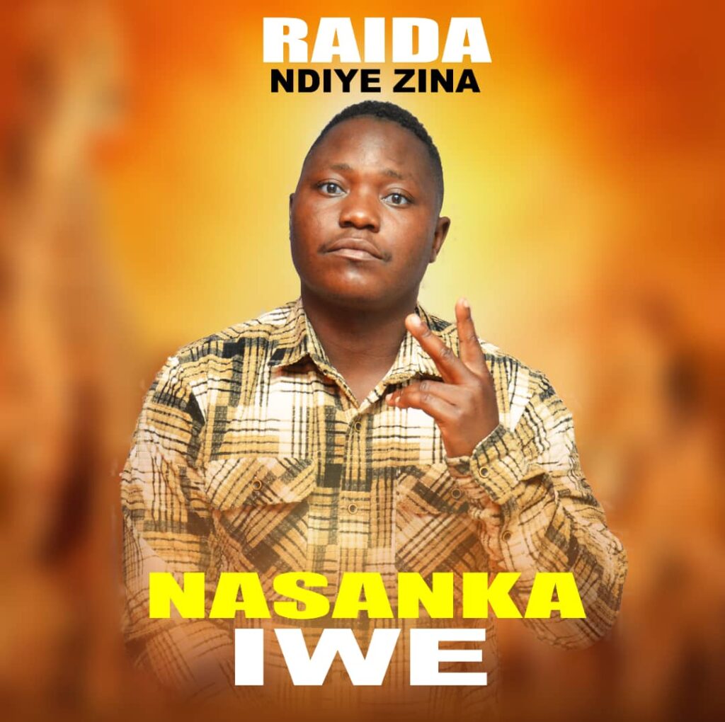 Raida Ndiye Zina- Nasanka Iwe
