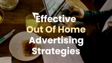 effective out of home advertising strategies