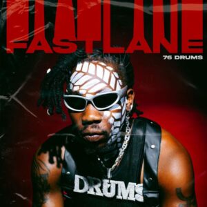 76 Drums - Fastlane EP