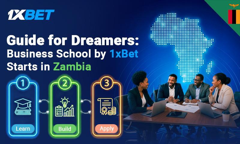 1xbet business school launches in zambia for young entrepreneurs
