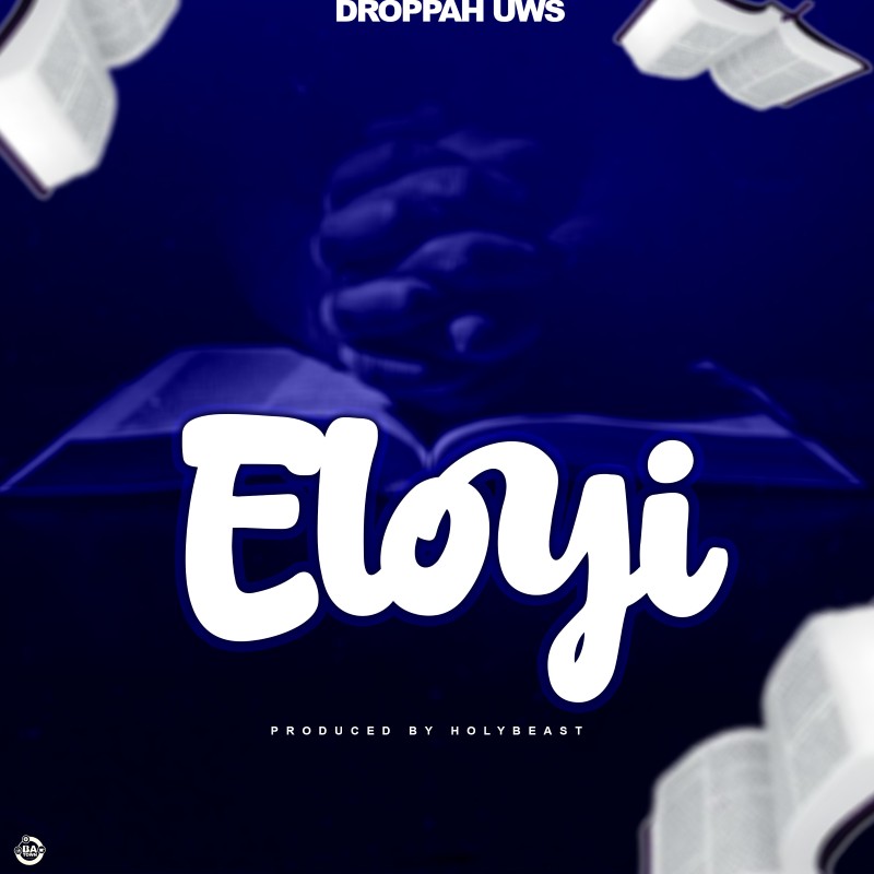 Droppah UWS - Eloyi